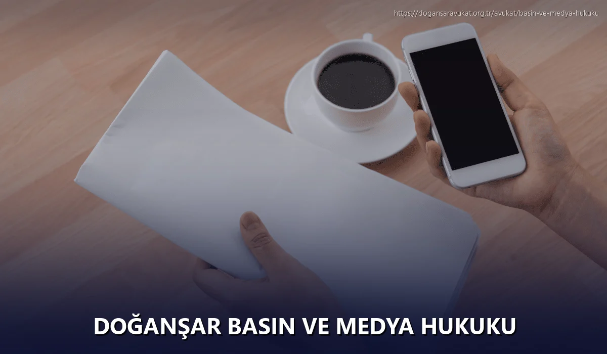 Doğanşar Basın ve Medya Hukuku