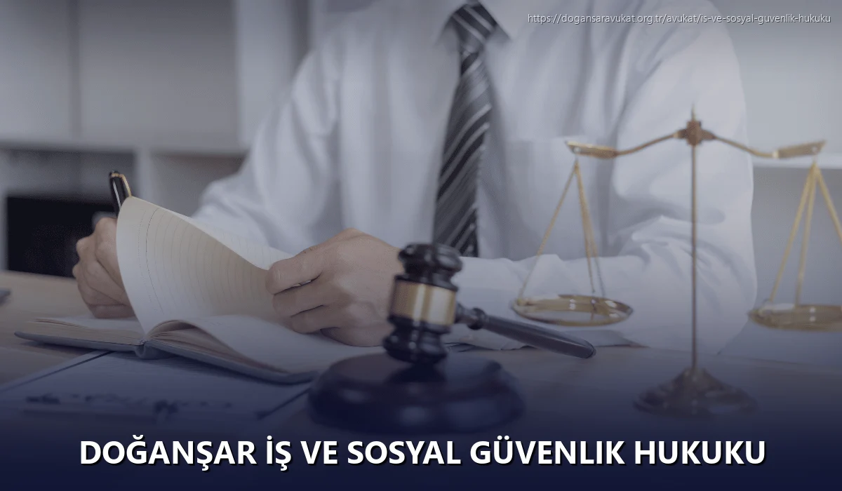 Doğanşar İş ve Sosyal Güvenlik Hukuku