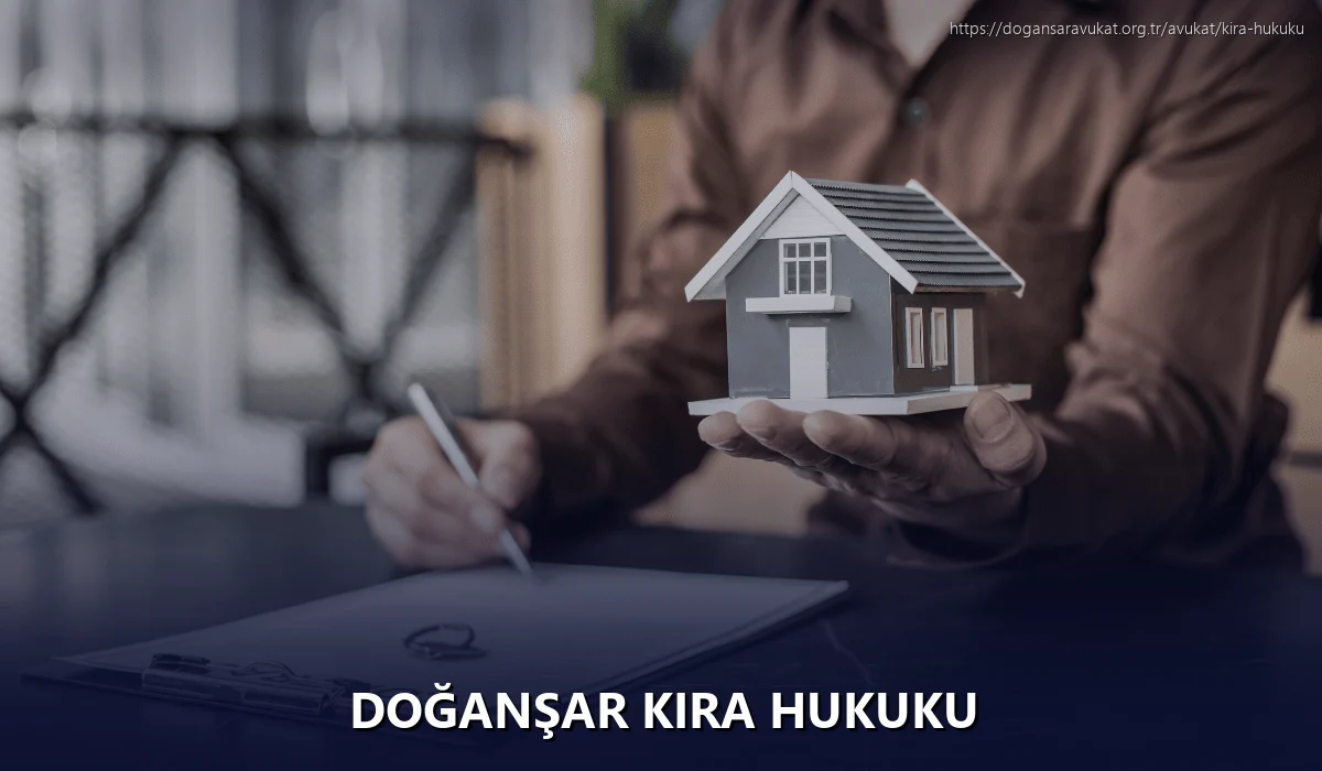 Doğanşar Kira Hukuku