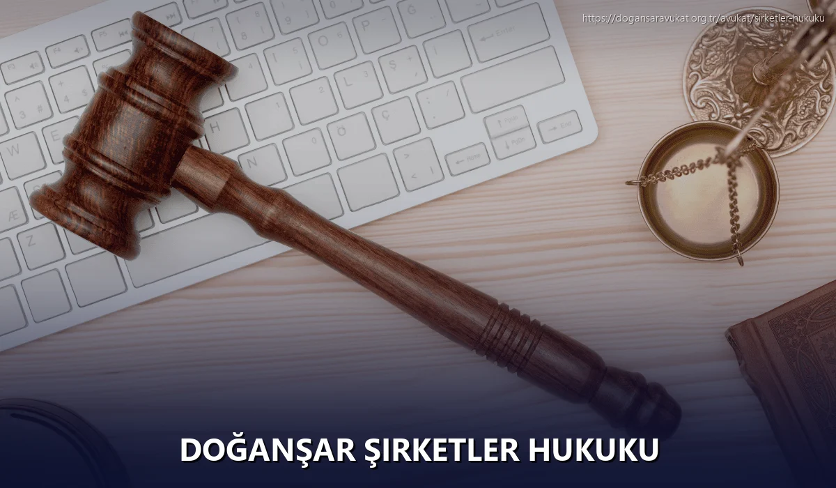 Doğanşar Şirketler Hukuku